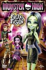 Watch Monster High: Freaky Fusion Xmovies8