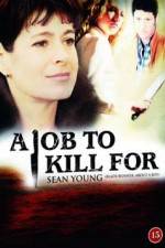 Watch A Job to Kill For Xmovies8