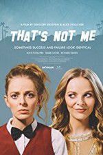 Watch Thats Not Me Xmovies8