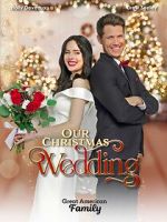 Watch Our Christmas Wedding Xmovies8
