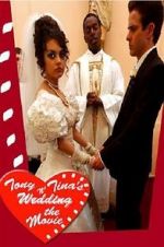 Watch Tony & Tina\'s Wedding Xmovies8