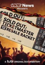 Watch VICE News Presents - Sold Out: Ticketmaster and the Resale Racket Xmovies8