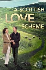 Watch A Scottish Love Scheme Xmovies8