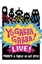 Watch Yo Gabba Gabba Live from NOKIA Theatre LA Live Xmovies8