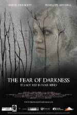 Watch The Fear of Darkness Xmovies8