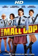 Watch Mall Cop Xmovies8