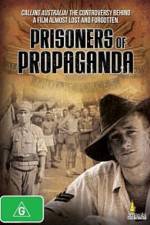 Watch Prisoners of Propaganda Xmovies8