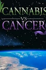 Watch Cannabis v.s Cancer Xmovies8