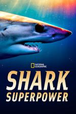 Watch Shark Superpower (TV Special 2022) Xmovies8