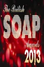 Watch The British Soap Awards 2013 Xmovies8