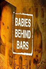 Watch Babies Behind Bars Xmovies8