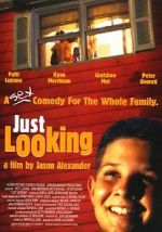 Watch Just Looking Xmovies8