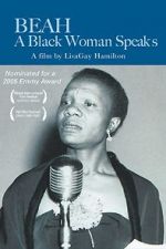 Watch Beah: A Black Woman Speaks Xmovies8