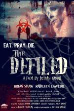 Watch The Defiled Xmovies8