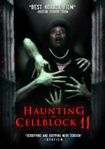 Watch Haunting of Cellblock 11 Xmovies8