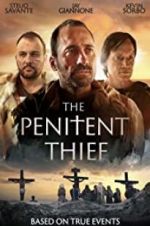 Watch The Penitent Thief Xmovies8