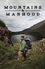 Watch Mountains & Manhood Xmovies8