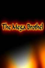 Watch The Mega Brothel Xmovies8