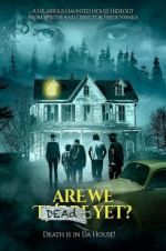 Watch Are We Dead Yet Xmovies8