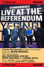 Watch Kevin Bridges Live At The Referendum Xmovies8