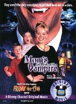 Watch Mom's Got a Date with a Vampire Xmovies8