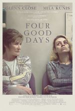 Watch Four Good Days Xmovies8