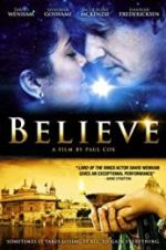 Watch Believe Xmovies8