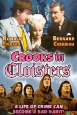 Watch Crooks in Cloisters Xmovies8