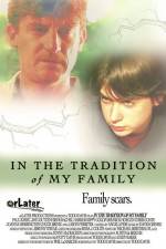 Watch In the Tradition of My Family Xmovies8