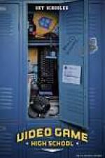 Watch Video Game High School Xmovies8