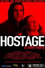 Watch Hostage A Love Story Xmovies8