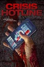 Watch Crisis Hotline Xmovies8