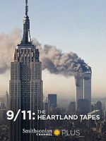 Watch 9/11: The Heartland Tapes Xmovies8