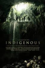 Watch Indigenous Xmovies8