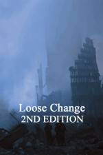 Watch Loose Change: Second Edition Xmovies8
