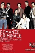 Watch Romanzo criminale Xmovies8