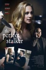 Watch The Perfect Stalker Xmovies8
