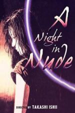 Watch A Night in Nude Xmovies8