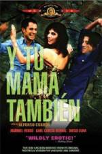 Watch And Your Mother Too (Y tu mama tambien) Xmovies8