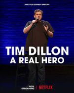 Watch Tim Dillon: A Real Hero (TV Special 2022) Xmovies8