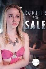 Watch Daughter for Sale Xmovies8