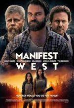 Watch Manifest West Xmovies8