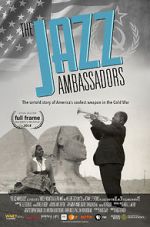 Watch The Jazz Ambassadors Xmovies8
