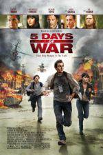 Watch 5 Days of War Xmovies8