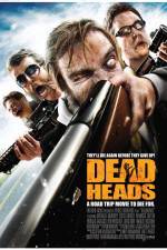 Watch DeadHeads Xmovies8