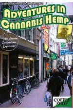 Watch Adventures In Cannabis Hemp Xmovies8