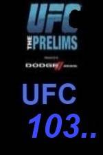 Watch UFC 103 Preliminary Fights Xmovies8