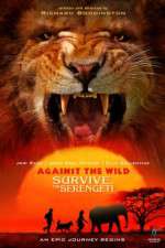 Watch Against the Wild 2: Survive the Serengeti Xmovies8