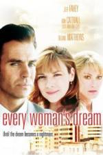 Watch Every Woman's Dream Xmovies8