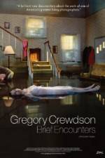 Watch Gregory Crewdson Brief Encounters Xmovies8